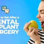 Eat After a Dental Implant Surgery